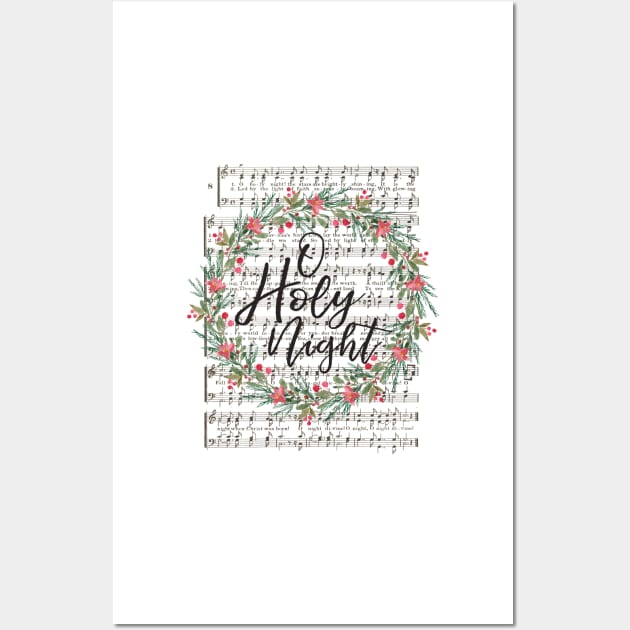 O Holy Night, Christmas Hymn Art Wall Art by DownThePath